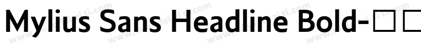 Mylius Sans Headline Bold字体转换